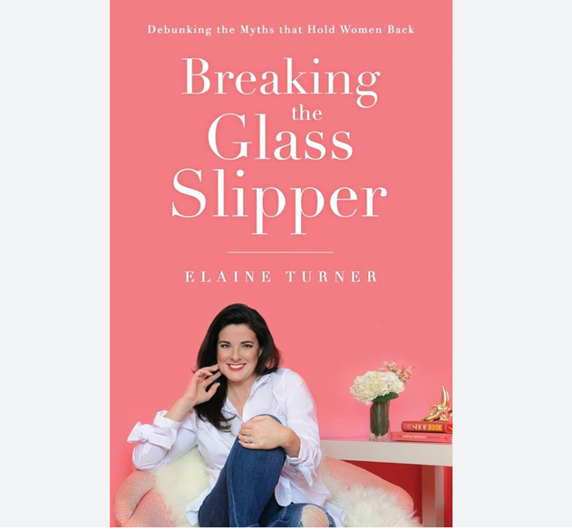 Breaking the Glass Slipper Book - Edit by Elaine Turner